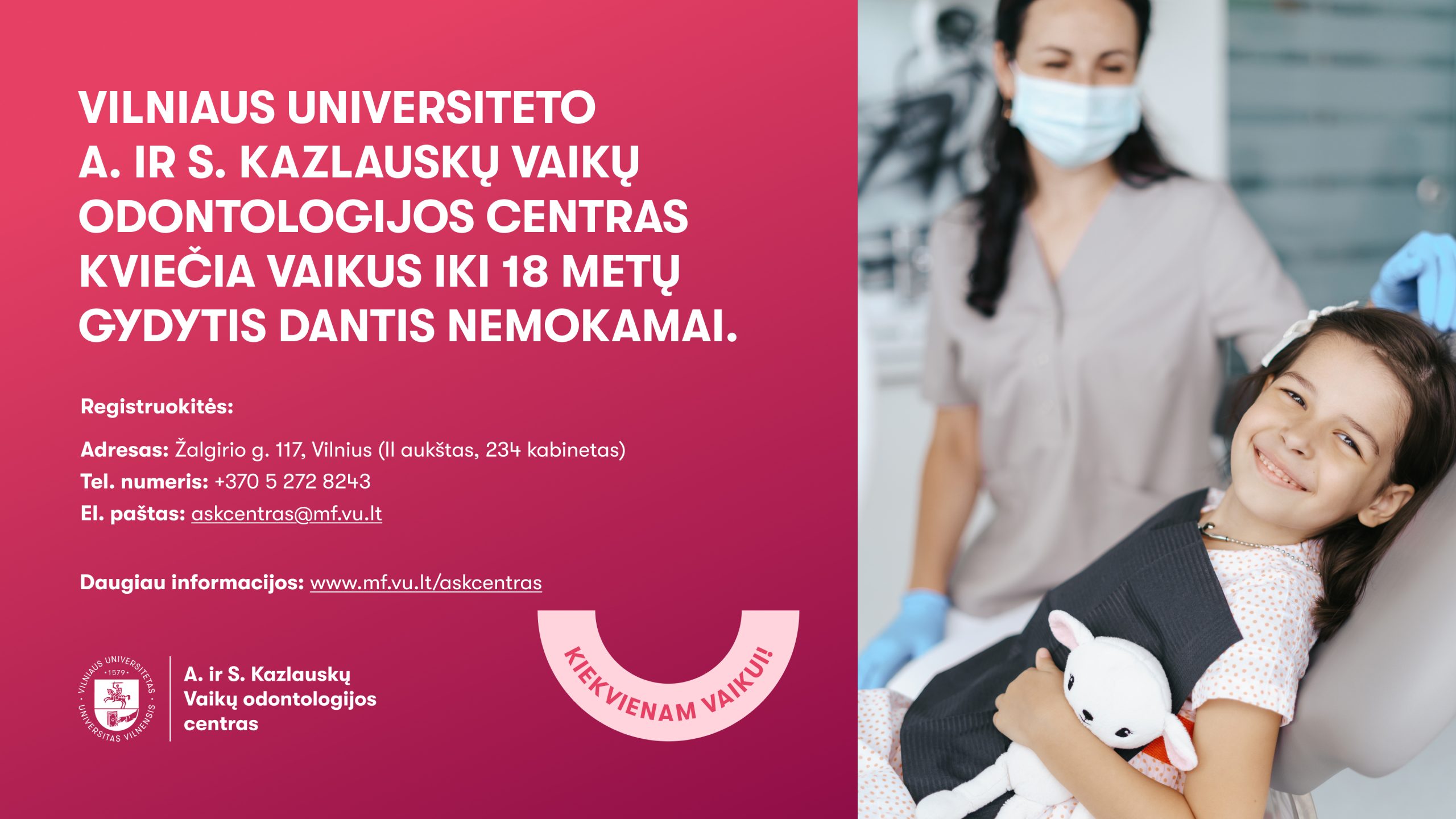 Odontologijos centras kviečia vaikus iki 18 metų nemokamai dantų priežiūrai ir gydymui 